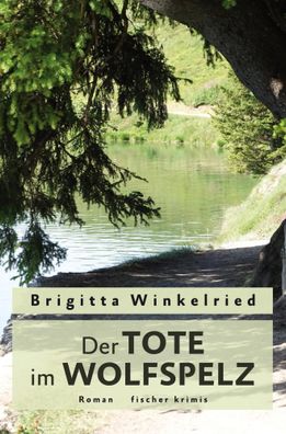Der Tote im Wolfspelz | Kriminalroman | Brigitta Winkelried | Taschenbuch | 2020