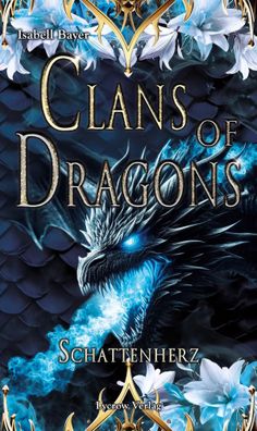 Clans of Dragons | Schattenherz | Isabell Bayer | Taschenbuch | Clans of Dragons