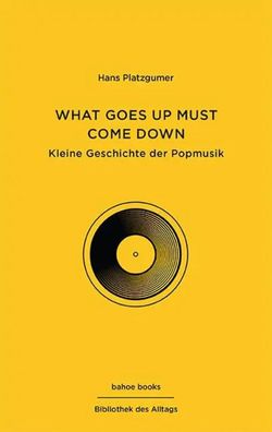 What Goes Up Must Come Down | Hans Platzgumer | Platzgumer Hans | Buch | 180 S