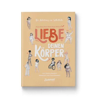 Liebe Deinen Körper | Jessica Sanders | Buch | 40 S. | Deutsch | 2020
