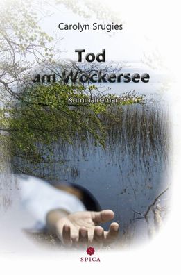 Tod am Wockersee | Henri Martensen ermittelt | Carolyn Srugies | Taschenbuch