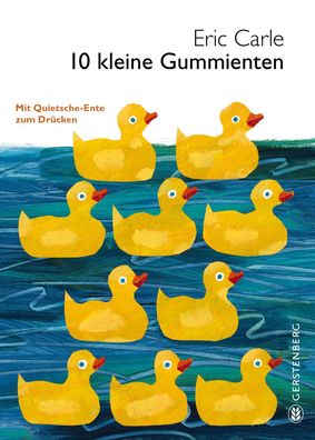 10 kleine Gummienten | Eric Carle | Buch | mit Quietschente | 30 S. | Deutsch