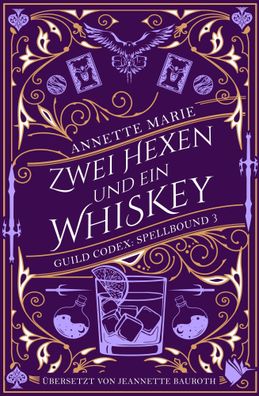 Zwei Hexen und ein Whiskey | Annette Marie | Taschenbuch | 300 S. | Deutsch