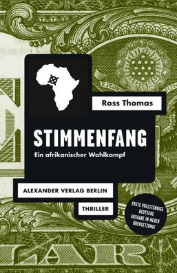 Stimmenfang | Ein afrikanischer Wahlkampf | Ross Thomas | Taschenbuch | 416 S