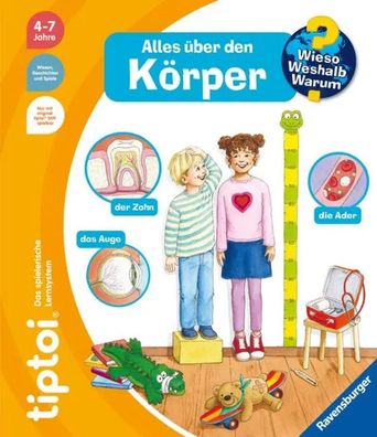 tiptoi® Wieso? Weshalb? Warum? Alles über den Körper | Heike Tober | Taschenbuch