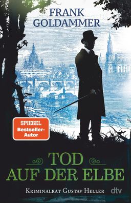 Tod auf der Elbe | Frank Goldammer | Taschenbuch | 400 S. | Deutsch | 2024