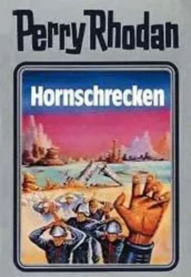 Perry Rhodan 18. Hornschrecken | William Voltz | Buch | Perry Rhodan Silberband