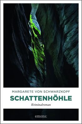 Schattenhöhle | Margarete von Schwarzkopf | Taschenbuch | Anna Bentorp | 368 S