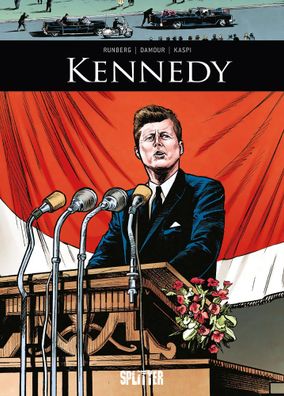 Kennedy | (Graphic Novel) | Sylvain Runberg (u. a.) | Buch | 56 S. | Deutsch