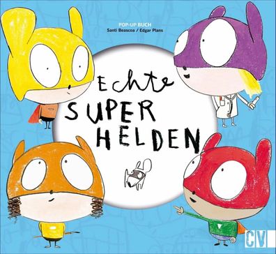 Echte Superhelden | Ein Pop-up-Bilderbuch | Santi Beascoa (u. a.) | Buch | 18 S