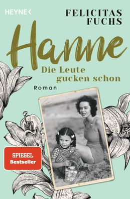 Hanne. Die Leute gucken schon | Felicitas Fuchs | Taschenbuch | Mütter-Trilogie
