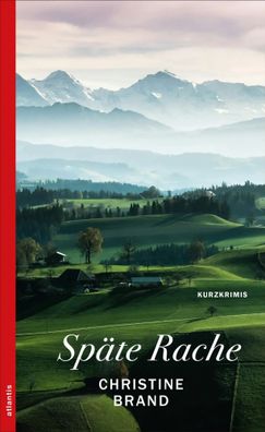 Späte Rache | Kurzkrimis | Christine Brand | Taschenbuch | 208 S. | Deutsch