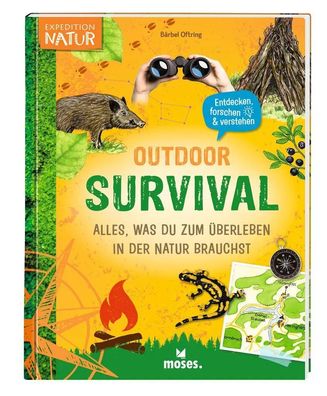 Outdoor-Survival | Alles, was du zum Überleben in der Natur brauchst | Oftring