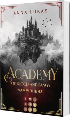 Academy of Blood and Fangs 1: Vampirherz | Anna Lukas | Taschenbuch | 342 S