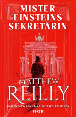 Mister Einsteins Sekretärin | Thriller | Matthew Reilly | Taschenbuch | 496 S