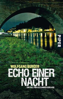 Echo einer Nacht | Ein Fall für Alexander Gerlach | Wolfgang Burger | Buch