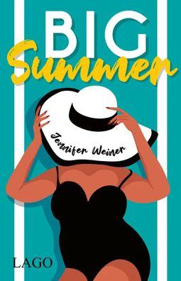 Big Summer | Spannende Sommerlektüre über toxische Freundschaften | Weiner