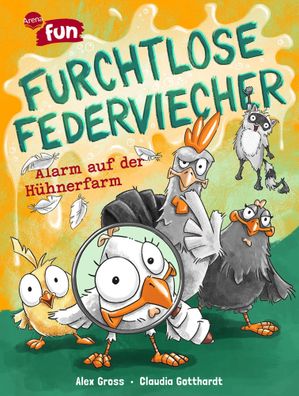Furchtlose Federviecher (1). Alarm auf der Hühnerfarm | Alex Gross | Buch | 2024