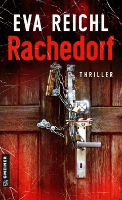 Rachedorf | Thriller | Eva Reichl | Taschenbuch | 280 S. | Deutsch | 2023