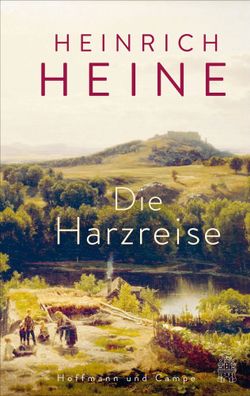 Die Harzreise | Gewinner des International Travel BookAward 2025 | Heine | Buch