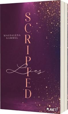 Scripted 1: Lies | Romantic Suspense in Hollywood - Ein Buch wie ein Rausch!