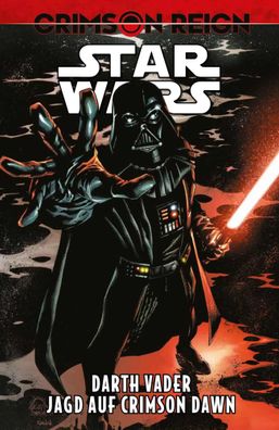 Star Wars Comics: Darth Vader - Jagd auf Crimson Dawn | Crimson Reign | Buch