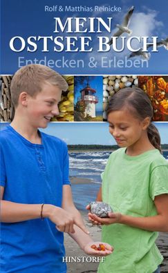 Mein Ostseebuch - Entdecken & Erleben | Rolf Reinicke (u. a.) | Taschenbuch