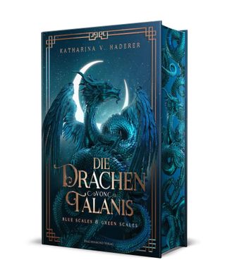 Die Drachen von Talanis 1 (Blue Scales & Green Scales) | Katharina V. Haderer