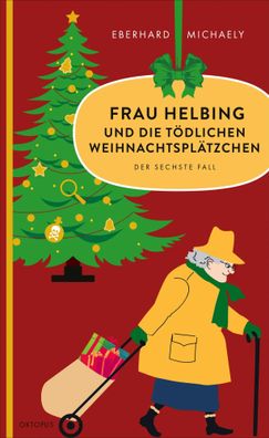 Frau Helbing und die tödlichen Weihnachtsplätzchen | Der sechste Fall | Michaely