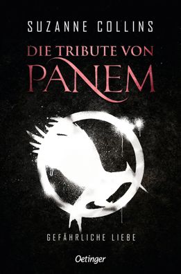 Die Tribute von Panem 2. Gefährliche Liebe | Suzanne Collins | Taschenbuch