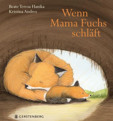 Wenn Mama Fuchs schläft | Beate Teresa Hanika | Buch | 32 S. | Deutsch | 2025
