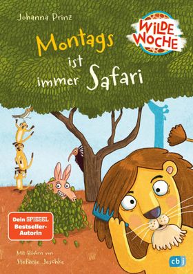 Wilde Woche - Montags ist immer Safari | Start der witzigen Vorlesereihe | Prinz