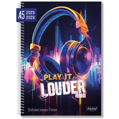 Schulstuff Schüler-Timer 2025/2026 / Spiralbindung / A5 / Play it louder