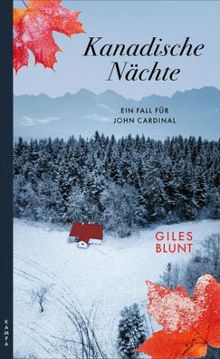 Kanadische Nächte | Der vierte Fall für John Cardinal | Giles Blunt | Buch