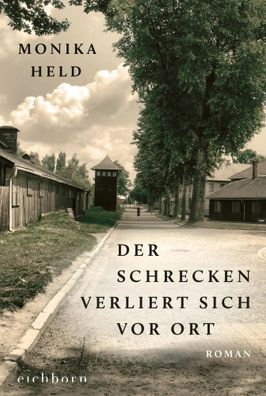 Der Schrecken verliert sich vor Ort | Roman | Monika Held | Taschenbuch | 272 S