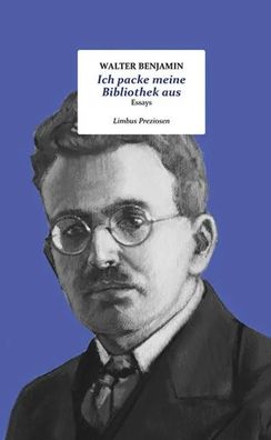 Ich packe meine Bibliothek aus | Feuilletons | Walter Benjamin | Buch | 96 S
