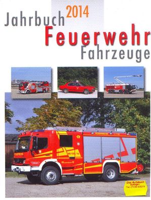 Feuerwehr Fahrzeuge Jahrbuch 2014