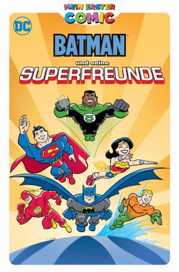 Mein erster Comic: Batman und seine Superfreunde | Sholly Fisch (u. a.) | Buch