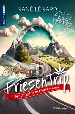 FriesenTrip | Der ultimative Ostfriesen-Krimi | Nané Lénard | Taschenbuch | 2025