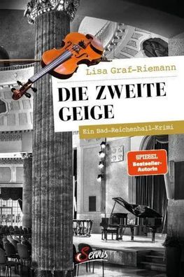 Die zweite Geige | Ein Bad-Reichenhall-Krimi | Lisa Graf-Riemann | Taschenbuch