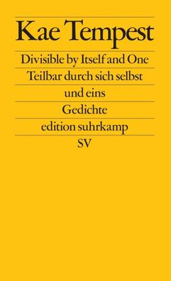 Divisible by Itself and One / Teilbar durch sich selbst und eins | Kae Tempest