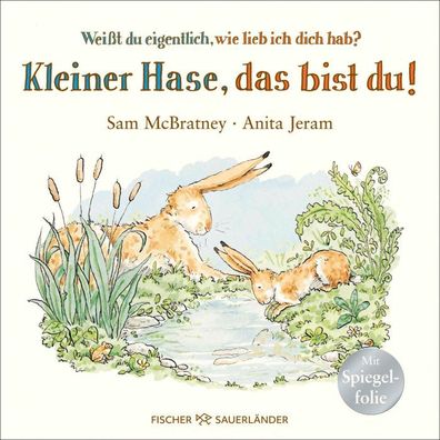 Fischer Kleiner Hase, das bist du! Weißt du, wie