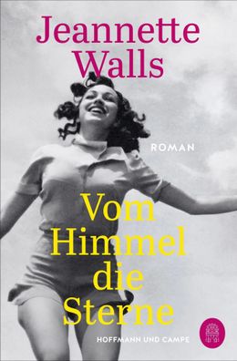 Vom Himmel die Sterne | Jeannette Walls | Taschenbuch | 448 S. | Deutsch | 2024