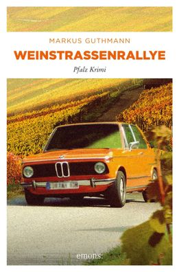 Weinstraßenralley | Markus Guthmann | Taschenbuch | Benedikt Röder | 192 S
