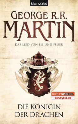 Das Lied von Eis und Feuer 06. Die Königin der Drachen | George R. R. Martin