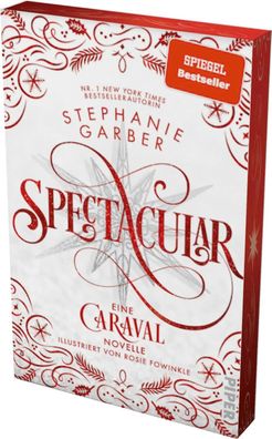 Spectacular | Stephanie Garber | Taschenbuch | Caraval | 256 S. | Deutsch | 2024