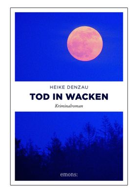 Heike Denzau, Tod in Wacken