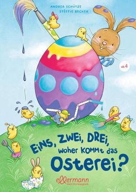 Eins, Zwei, Drei - Woher kommt das Osterei? | Andrea Schütze | Buch | 112 S