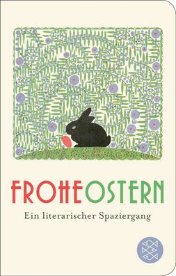 Frohe Ostern | Ein literarischer Spaziergang Geschenkausgabe im Miniformat