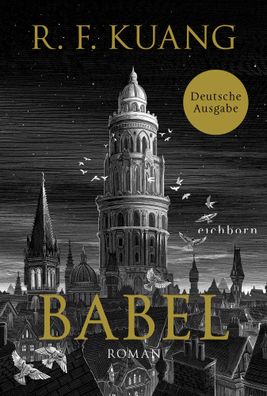 Babel | Rebecca F. Kuang | Buch | 736 S. | Deutsch | 2023 | Eichborn Verlag